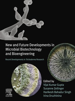 cover image of New and Future Developments in Microbial Biotechnology and Bioengineering